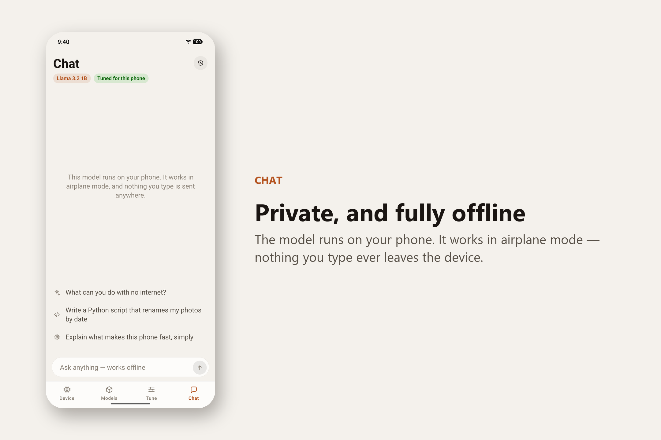 Chat tab — “Private, and fully offline”. The model runs on your phone and works in airplane mode; nothing you type ever leaves the device.